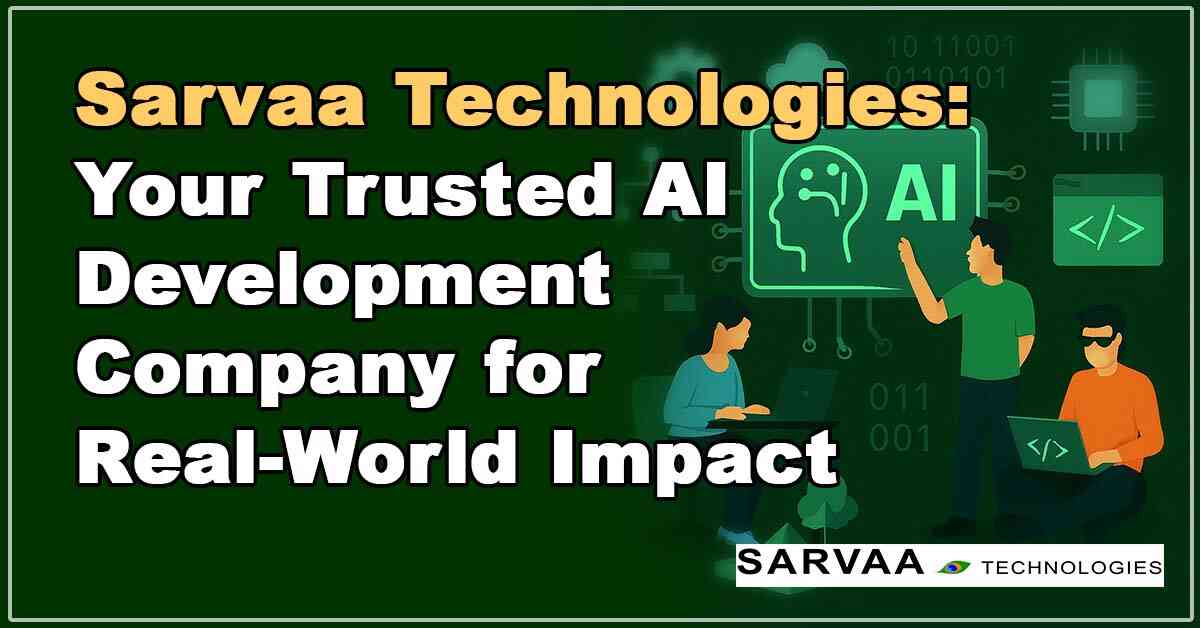 Thumbnail for blog: AI development company delivering purpose-driven intelligent solutions – Sarvaa Technologies