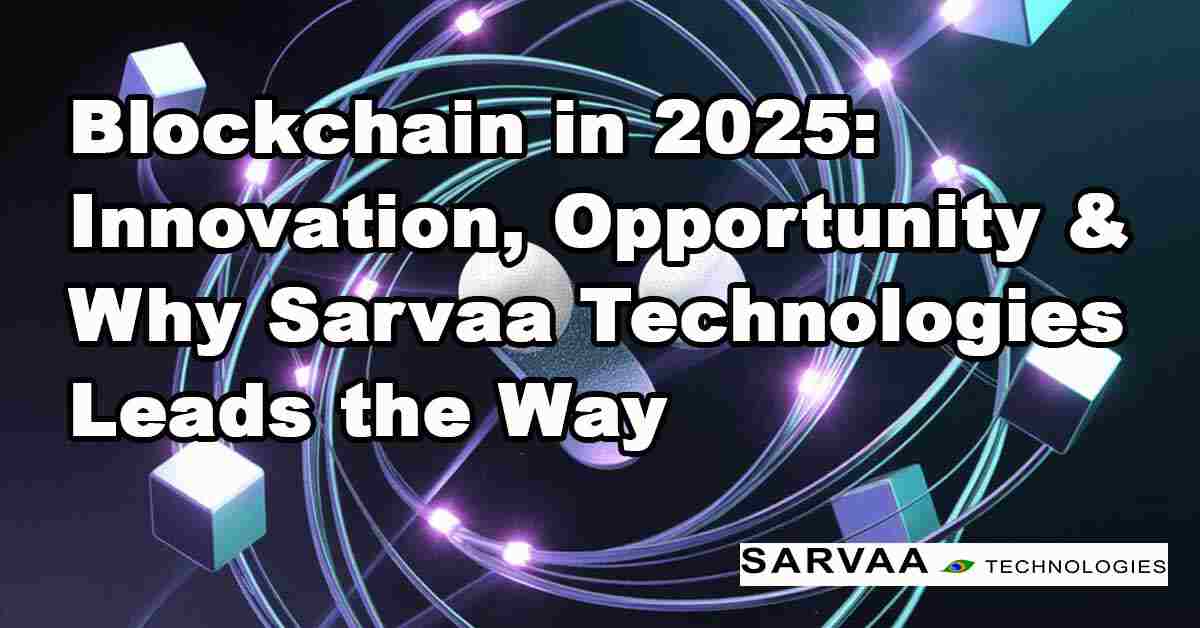 Futuristic blockchain network with AI integration, digital assets, and metaverse applications representing Sarvaa Technologies' development services